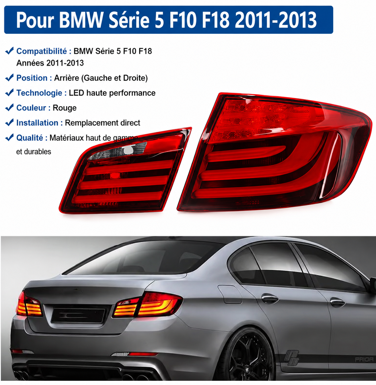 FEUX ARRIERES POUR BMW SERIE 5 F10 2010-2013 - BERLINE - PHASE 1 MPARTS AUTO